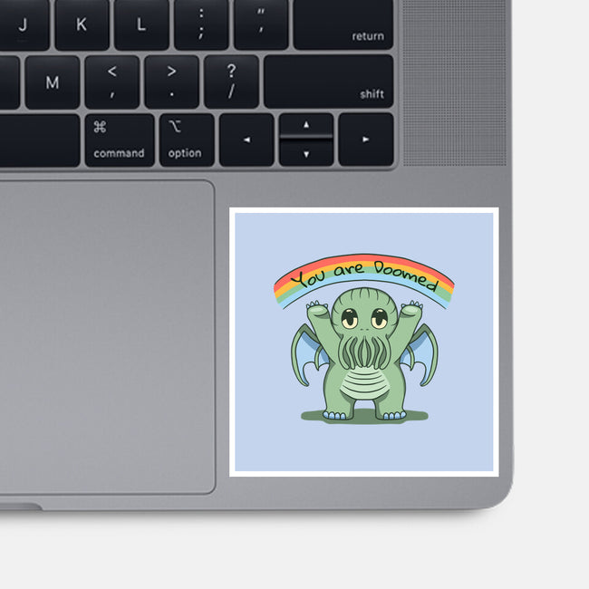 You Are Doomed-None-Glossy-Sticker-Loobs