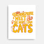 The More I Love Cats-None-Stretched-Canvas-Loobs