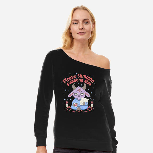 Please Summon Someone Else-Womens-Off Shoulder-Sweatshirt-Loobs
