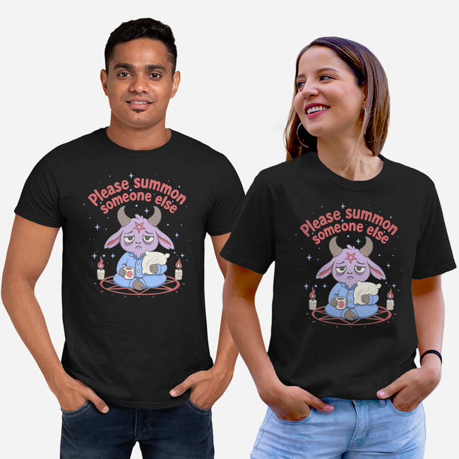 Please Summon Someone Else-Unisex-Basic-Tee-Loobs