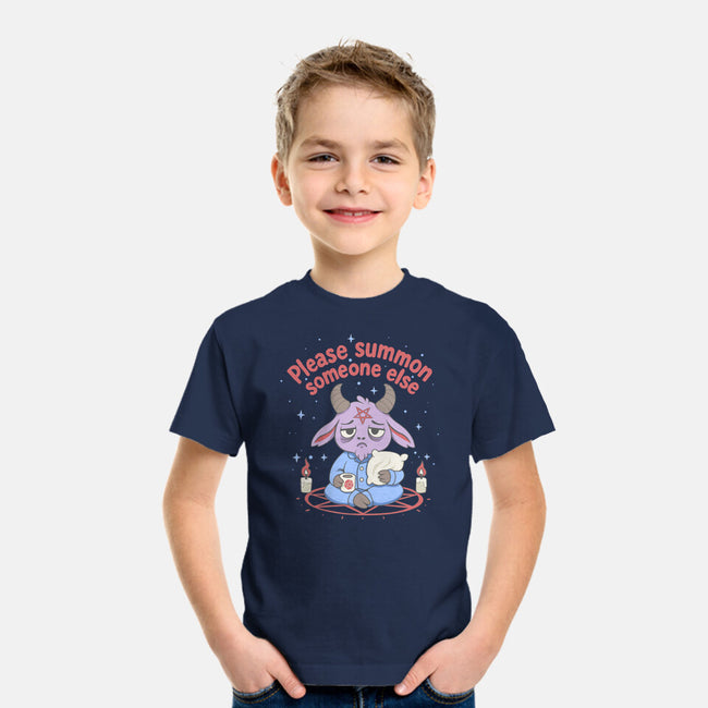 Please Summon Someone Else-Youth-Basic-Tee-Loobs