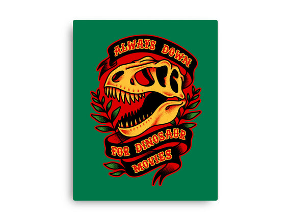 Always Down For Dino Movies