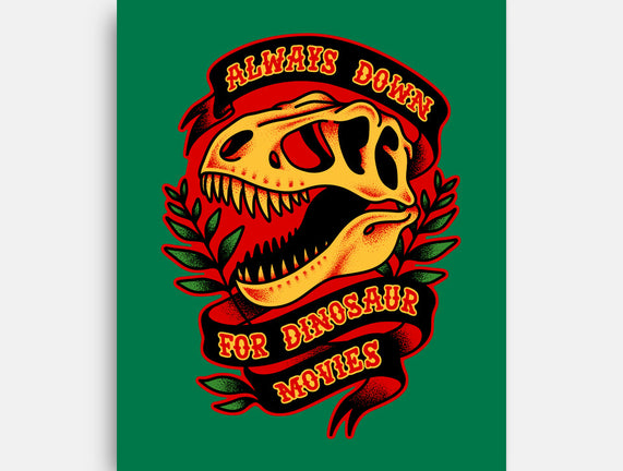 Always Down For Dino Movies