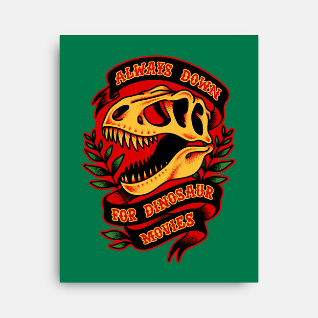 Always Down For Dino Movies-None-Stretched-Canvas-patrickgp