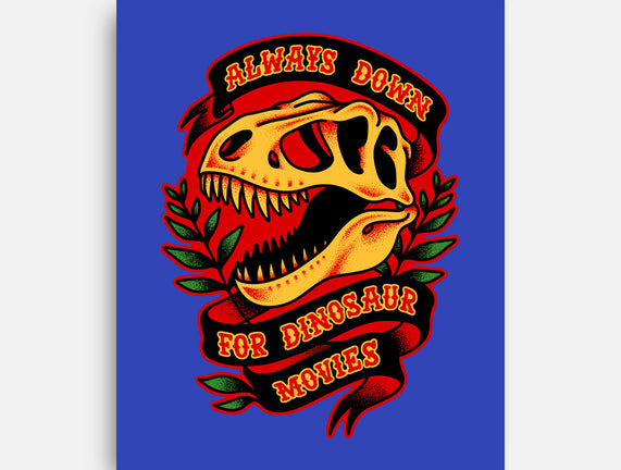 Always Down For Dino Movies