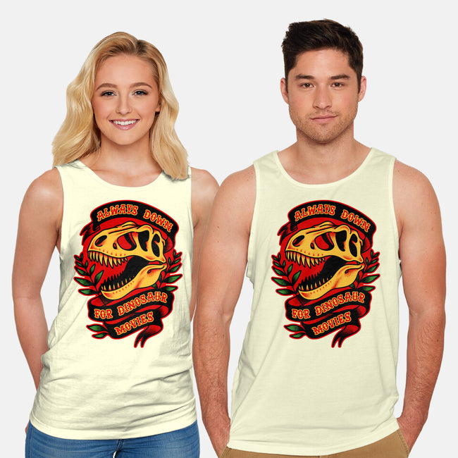 Always Down For Dino Movies-Unisex-Basic-Tank-patrickgp