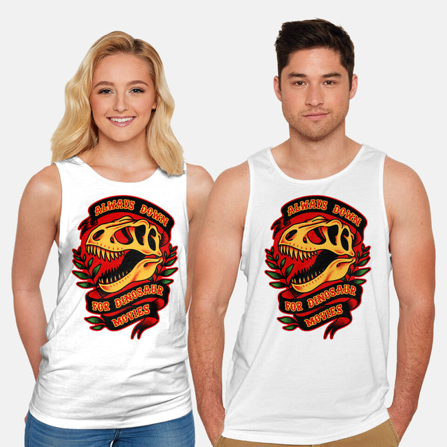 Always Down For Dino Movies-Unisex-Basic-Tank-patrickgp