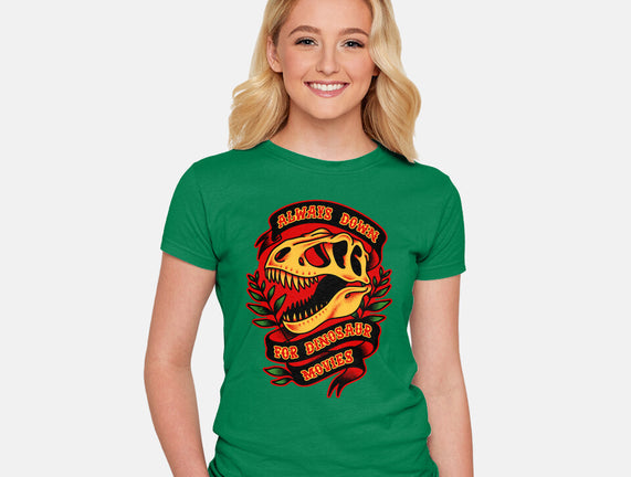 Always Down For Dino Movies