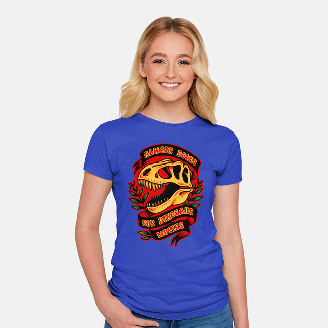 Always Down For Dino Movies-Womens-Fitted-Tee-patrickgp