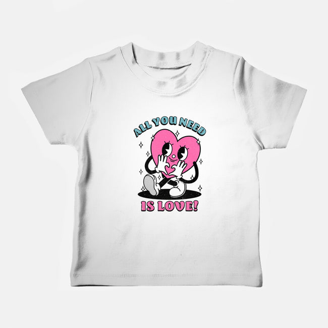 All You Need Is Love-Baby-Basic-Tee-fanfreak1