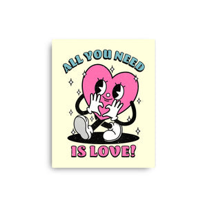 All You Need Is Love