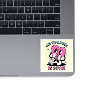 All You Need Is Love