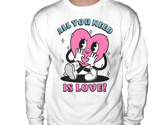 All You Need Is Love