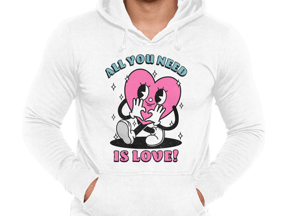 All You Need Is Love