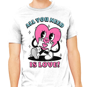 All You Need Is Love