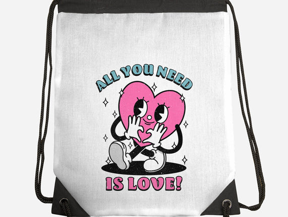 All You Need Is Love