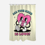 All You Need Is Love-None-Polyester-Shower Curtain-fanfreak1