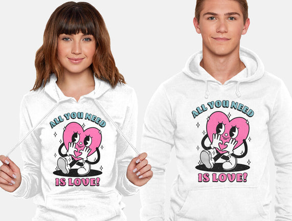 All You Need Is Love