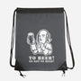 To Beer-None-Drawstring-Bag-demonigote