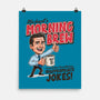 Michael's Morning Brew-None-Matte-Poster-P1yu5h
