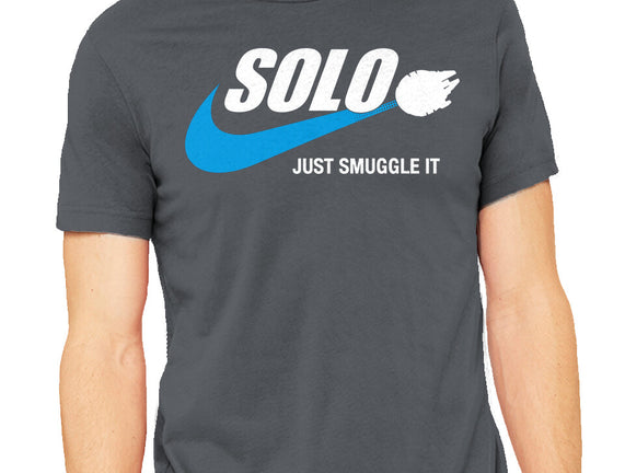 Solo Just Smuggle It