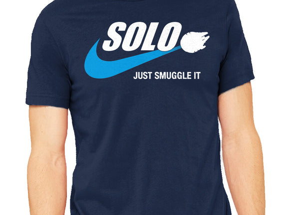 Solo Just Smuggle It
