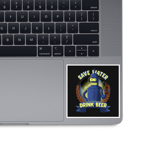 Drink Beer And Save Water