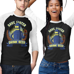 Drink Beer And Save Water