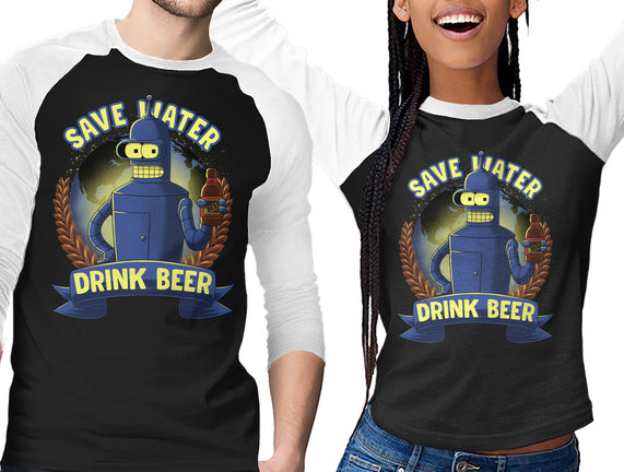 Drink Beer And Save Water