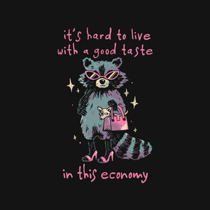 Good Taste Raccoon