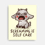 Screaming Is Self Care-None-Stretched-Canvas-koalastudio