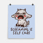 Screaming Is Self Care-None-Matte-Poster-koalastudio