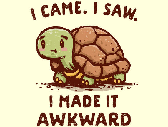 I Made It Awkward