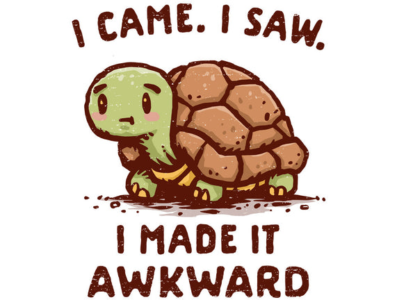 I Made It Awkward