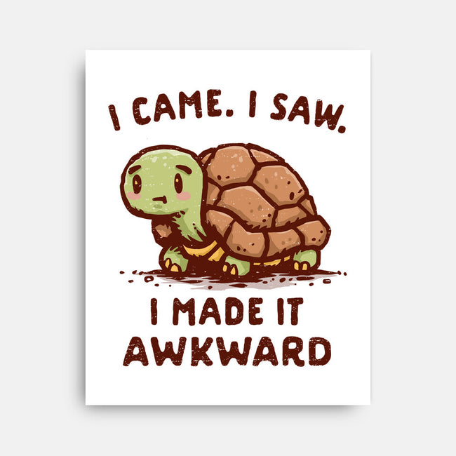 I Made It Awkward-None-Stretched-Canvas-kg07