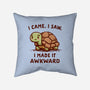 I Made It Awkward-None-Removable Cover w Insert-Throw Pillow-kg07