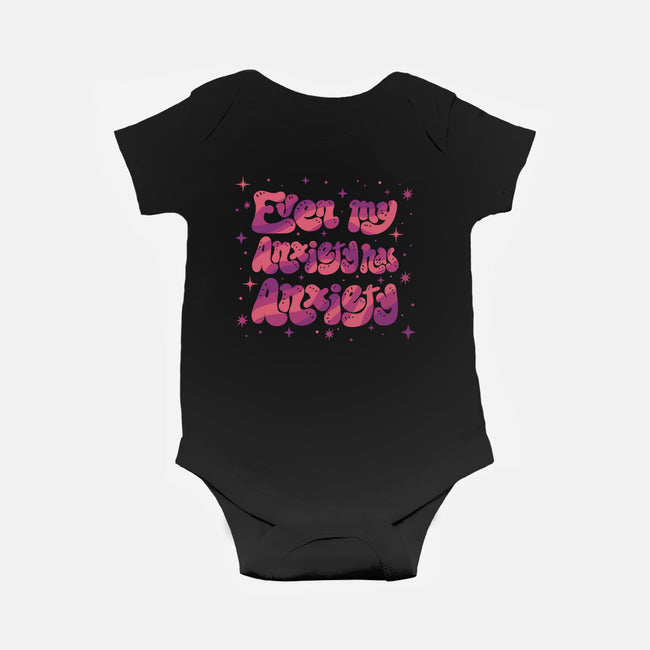 Even My Anxiety Has Anxiety-Baby-Basic-Onesie-xMorfina