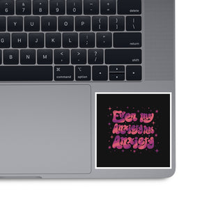 Even My Anxiety Has Anxiety