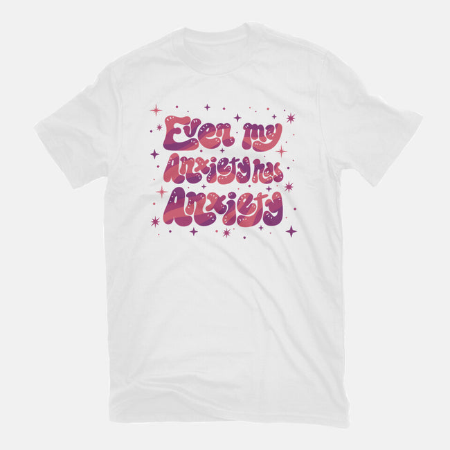 Even My Anxiety Has Anxiety-Mens-Premium-Tee-xMorfina