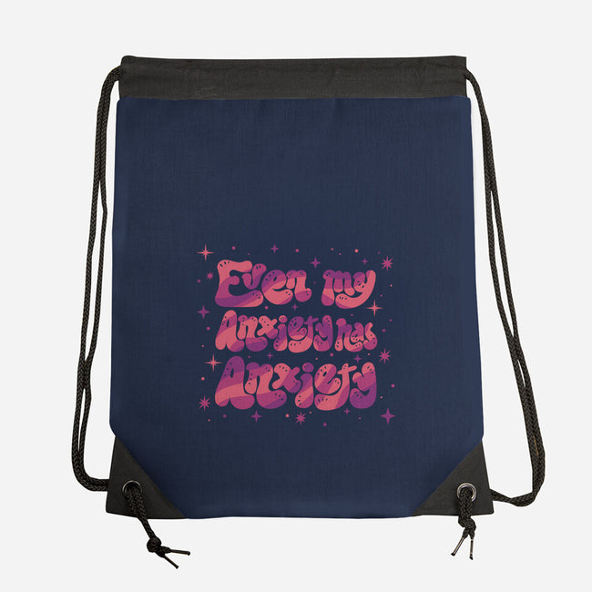 Even My Anxiety Has Anxiety-None-Drawstring-Bag-xMorfina