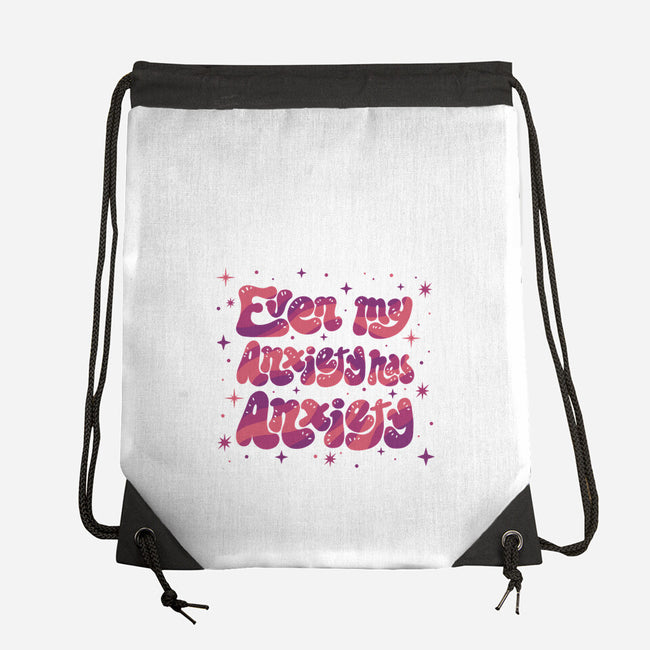 Even My Anxiety Has Anxiety-None-Drawstring-Bag-xMorfina
