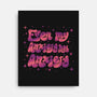 Even My Anxiety Has Anxiety-None-Stretched-Canvas-xMorfina