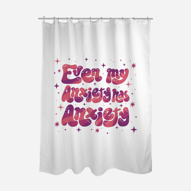 Even My Anxiety Has Anxiety-None-Polyester-Shower Curtain-xMorfina