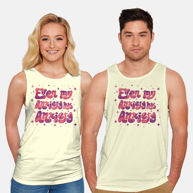 Even My Anxiety Has Anxiety-Unisex-Basic-Tank-xMorfina