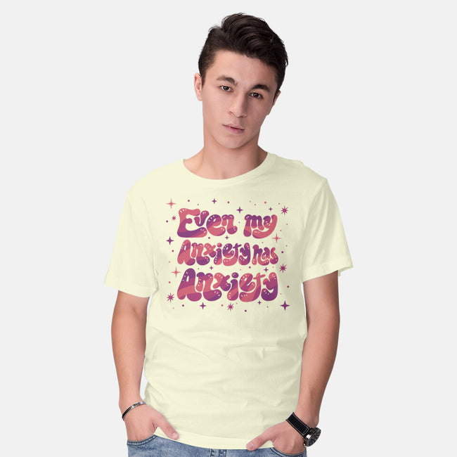 Even My Anxiety Has Anxiety-Mens-Basic-Tee-xMorfina