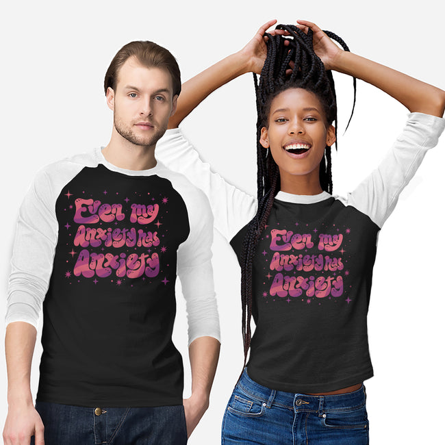 Even My Anxiety Has Anxiety-Unisex-Baseball-Tee-xMorfina