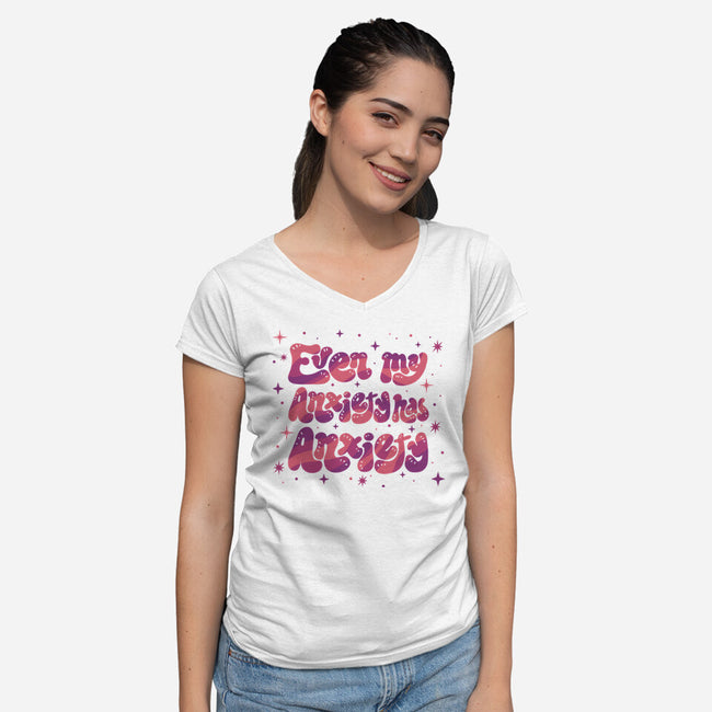 Even My Anxiety Has Anxiety-Womens-V-Neck-Tee-xMorfina
