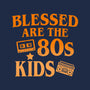 Blessed Are The 80s Kids-Mens-Premium-Tee-Boggs Nicolas