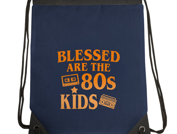 Blessed Are The 80s Kids