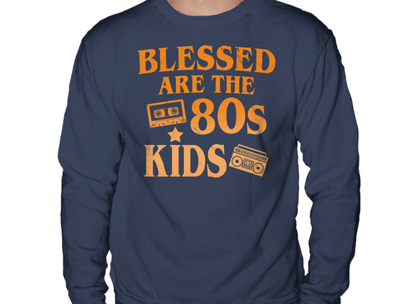Blessed Are The 80s Kids